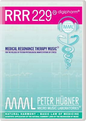 Peter Hübner - Medical Resonance Therapy Music<sup>®</sup> - RRR 229