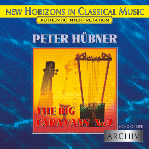 Peter Hübner - Song of Life - The Big Caravans No. 2