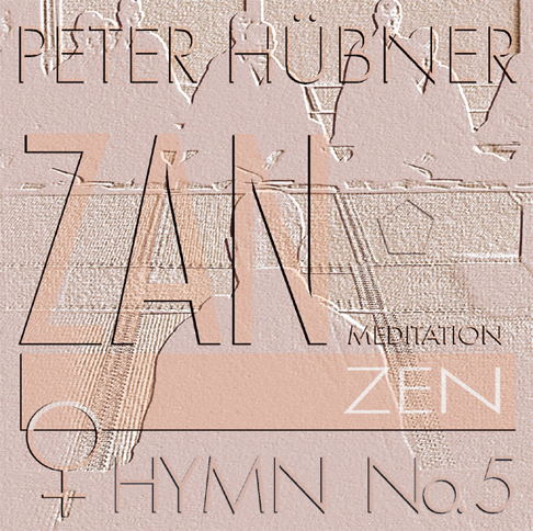 Peter Hübner - Zen Hymns - Female Choir No. 5