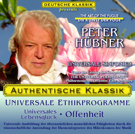 Peter Hübner - Klassische Musik Universales Lebensglück