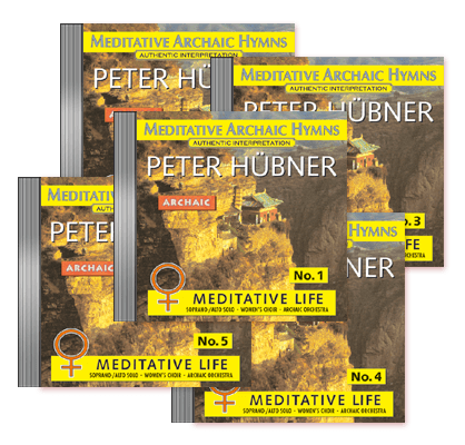 Peter Hübner - Meditative Archaic Hymns - Meditative Life Frauenchor