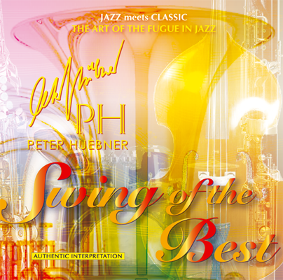 Peter Hübner - Swing of the Best - Hits - 318A Orchestra & Combo