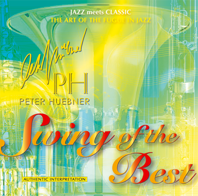 Peter Hübner - Swing of the Best - Hits - 321B Orchestra & Combo