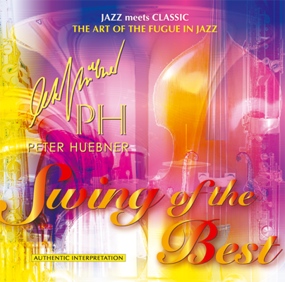 Peter Hübner - Swing of the Best - Hits - 353C Orchestra & Combo