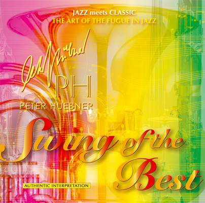 Peter Hübner - Swing of the Best - Hits - 363C Orchestra & Combo