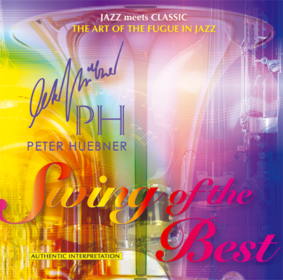 Peter Hübner - Swing of the Best - Hits - 385C Orchestra & Combo