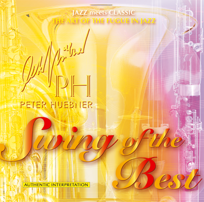Peter Hübner - Swing of the Best - Hits - 397C Orchestra & Combo