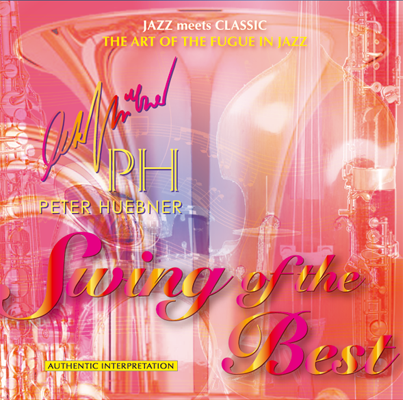 Peter Hübner - Swing of the Best - Hits - 403B Orchestra & Combo