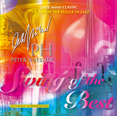 Peter Hübner - Swing of the Best - Hits - 407C Orchestra & Combo