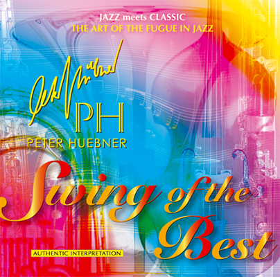 Peter Hübner - Swing of the Best - Hits - 408b Orchestra & Combo