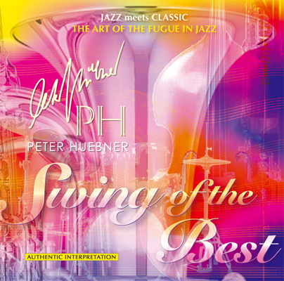 Peter Hübner - Swing of the Best - Hits - 412c Orchestra & Combo