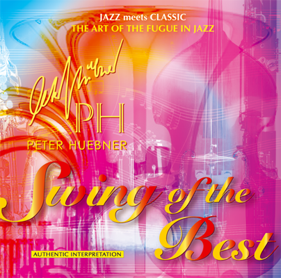 Peter Hübner - Swing of the Best - Hits - 417C Orchestra & Combo