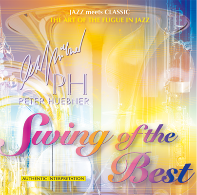 Peter Hübner - Swing of the Best - Hits - 422c Orchestra & Combo