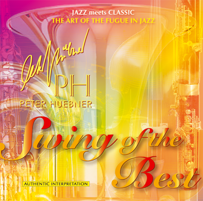 Peter Hübner - Swing of the Best - Hits - 427a Orchestra & Combo