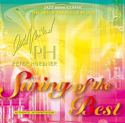 Peter Hübner - Swing of the Best - Hits - 431c Orchestra & Combo