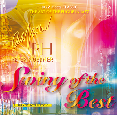 Peter Hübner - Swing of the Best - Hits - 433B Orchestra & Combo