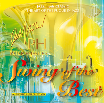 Peter Hübner - Swing of the Best - Hits - 433d Orchestra & Combo
