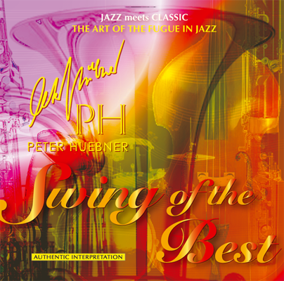 Peter Hübner - Swing of the Best - Hits - 444A Orchestra & Combo