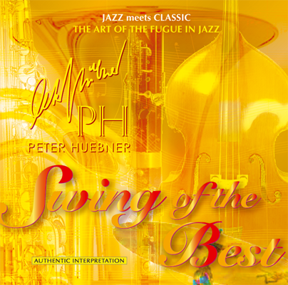 Peter Hübner - Swing of the Best - Hits - 449C Orchestra & Combo