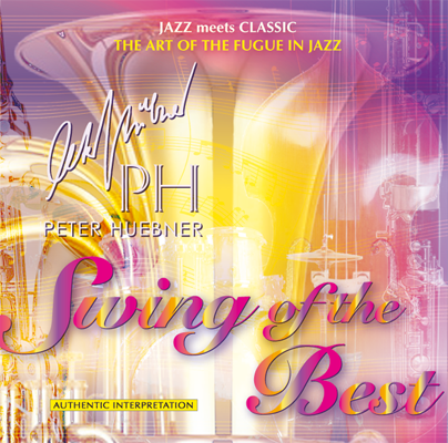 Peter Hübner - Swing of the Best - Hits - 470B Orchestra & Combo