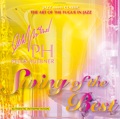 Peter Hübner - Swing of the Best - Hits - 481B Orchestra & Combo