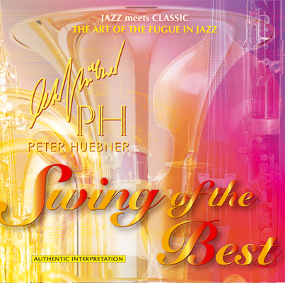 Peter Hübner - Swing of the Best - Hits - 487c Orchestra & Combo