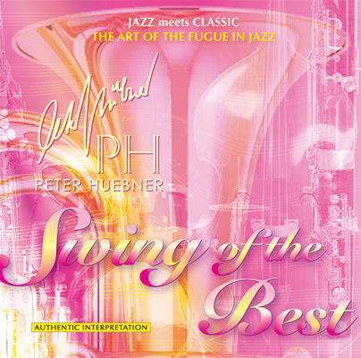 Peter Hübner - Swing of the Best - Hits - 488a Orchestra & Combo