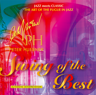 Peter Hübner - Swing of the Best - Hits - 504d Orchestra & Combo