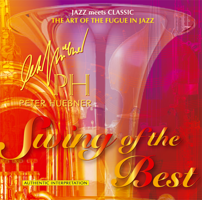Peter Hübner - Swing of the Best - Hits - 516B Orchestra & Combo