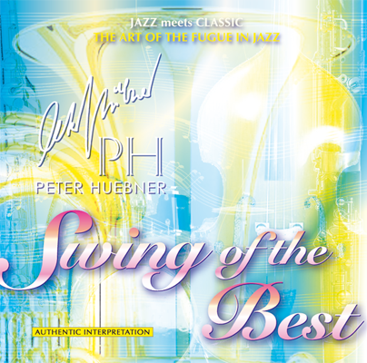 Peter Hübner - Swing of the Best - Hits - 617c Combo & Combo