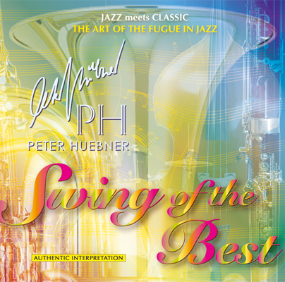 Peter Hübner - Swing of the Best - Hits - 665b Combo & Combo
