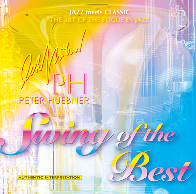 Peter Hübner - Swing of the Best - Hits - 667c Combo & Combo