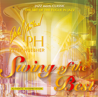 Peter Hübner - Swing of the Best - Hits - 757b Combo & Combo