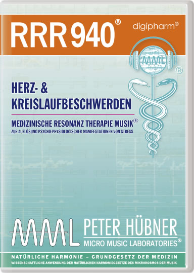 Peter Hübner - Medizinische Resonanz Therapie Musik<sup>®</sup> - RRR 940 HERZ- & KREISLAUFBESCHWERDEN